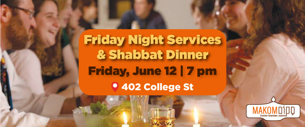 Friday Night Services & Shabbat Dinner