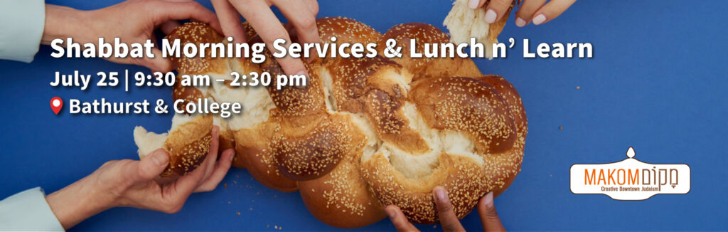 Shabbat Morning Services & Lunch n' Learn
