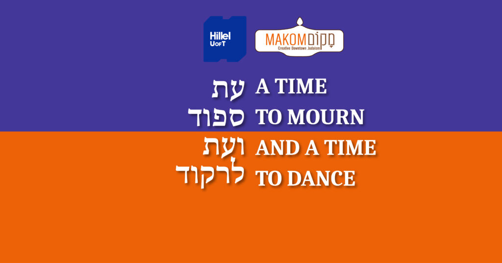 A Time to Mourn and a Time to Dance