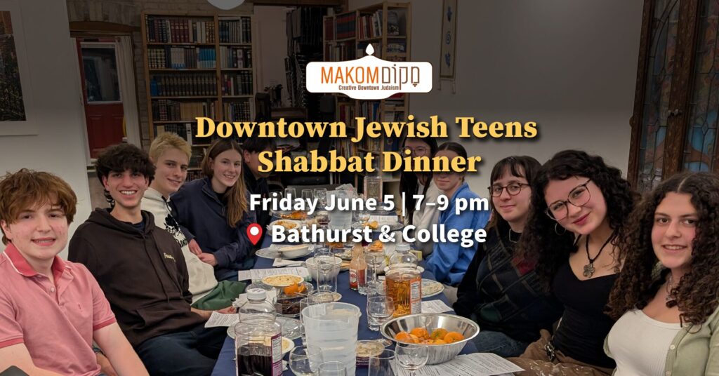 Downtown Jewish Teens Shabbat Dinner