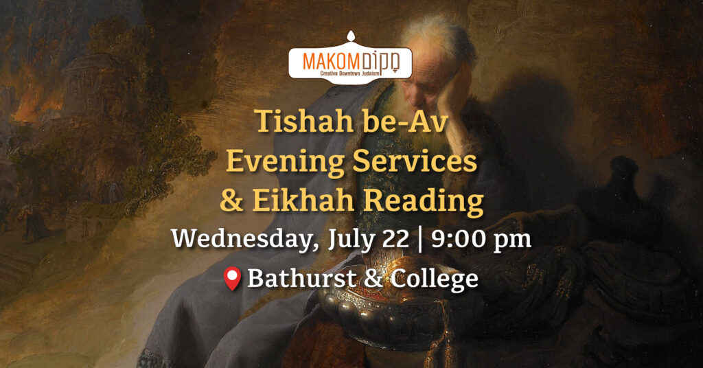Tishah be-Av Evening Services & Eikhah Reading